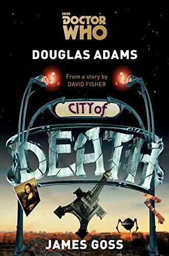 Doctor Who: City of Death by Douglas Adams