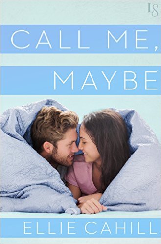 Call Me, Maybe by Ellie Cahill