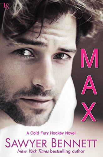 Max by Sawyer Bennett