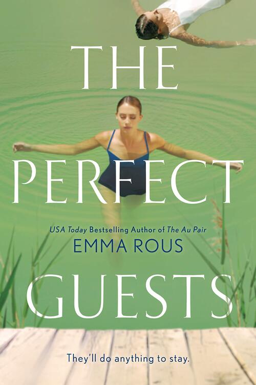 The Perfect Guests by Emma Rous