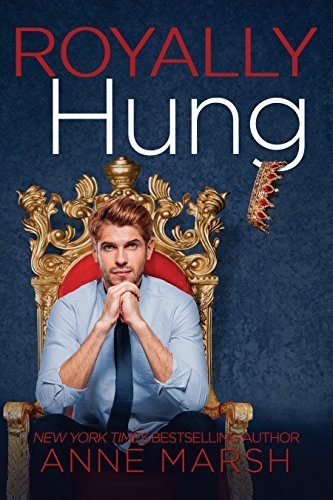 Royally Hung by Anne Marsh