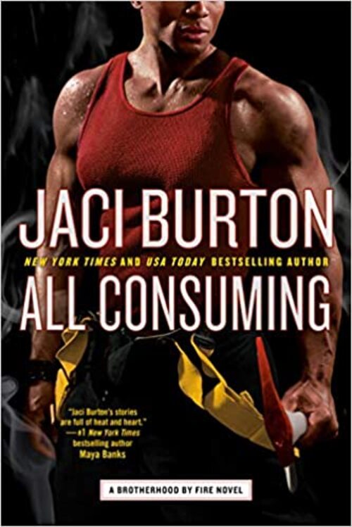 All Consuming by Jaci Burton