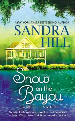Snow On The Bayou by Sandra Hill