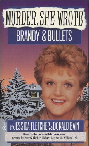 Brandy & Bullets by Donald Bain