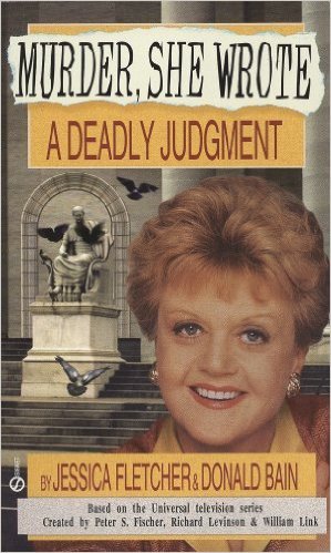 A Deadly Judgment by Donald Bain