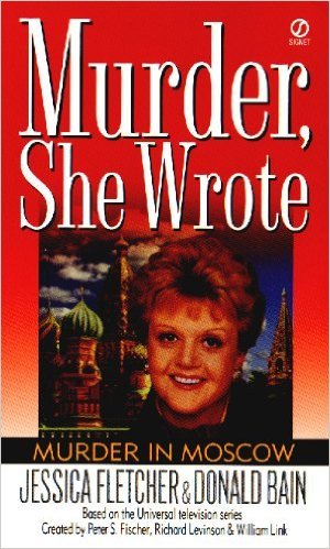 Murder in Moscow by Jessica Fletcher