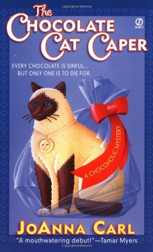 The Chocolate Cat Caper by JoAnna Carl