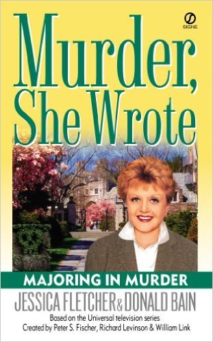 Majoring in Murder by Jessica Fletcher