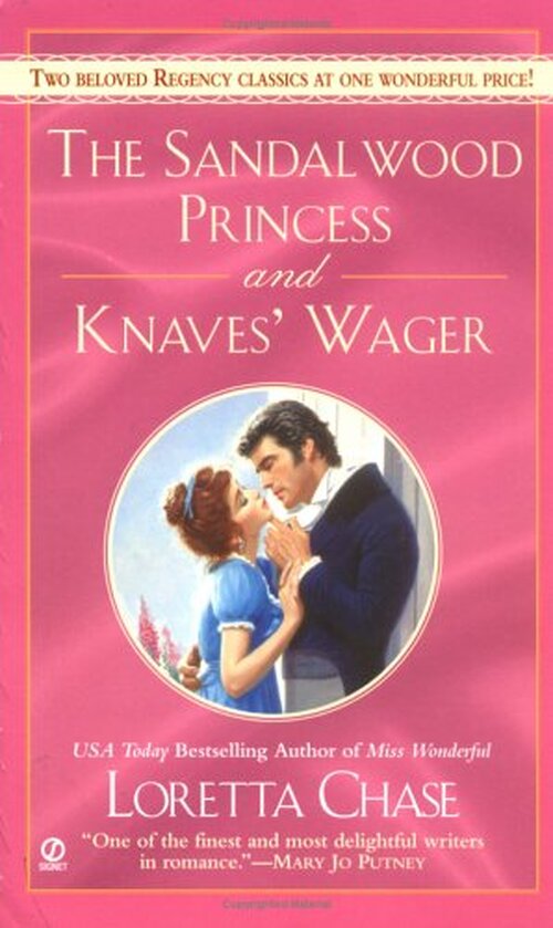 THE SANDALWOOD PRINCESS and KNAVES WAGER by Loretta Chase