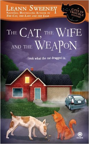 THE CAT, THE WIFE AND THE WEAPON