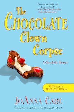 The Chocolate Clown Corpse by JoAnna Carl