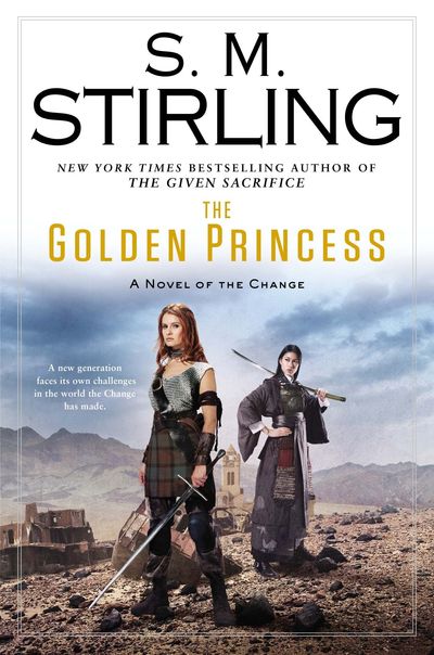 The Golden Princess by S.M. Stirling