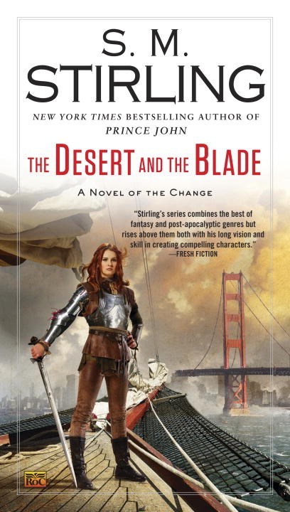 The Desert and the Blade by S.M. Stirling