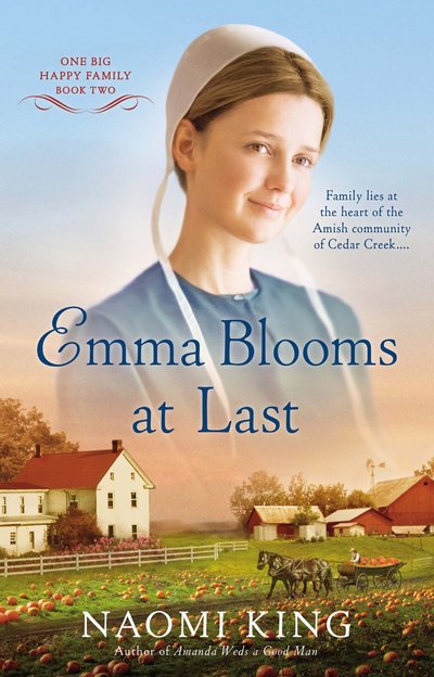 Emma Blooms At Last by Naomi King
