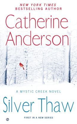 Silver Thaw by Catherine Anderson