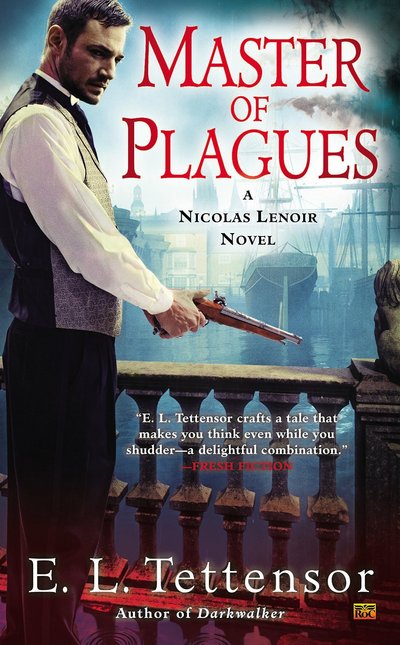 Master of Plagues by E.L. Tettensor