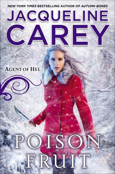 Poison Fruit by Jacqueline Carey