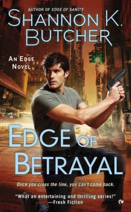 Edge of Betrayal by Shannon K. Butcher