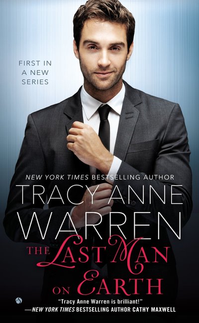 The Last Man On Earth by Tracy Anne Warren