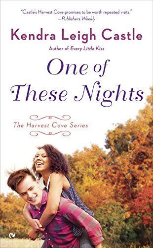 One Of These Nights by Kendra Leigh Castle