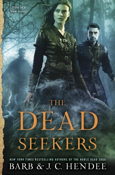 The Dead Seekers by Barb Hendee