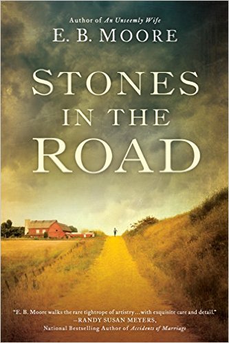Stones In The Road by E.B. Moore