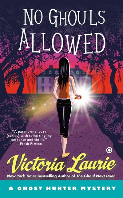 No Ghouls Allowed by Victoria Laurie