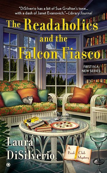 The Readaholics And The Falcon Fiasco by Laura DiSilverio