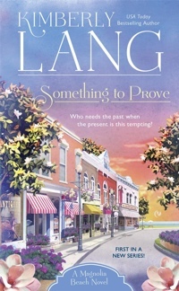 Something to Prove by Kimberly Lang