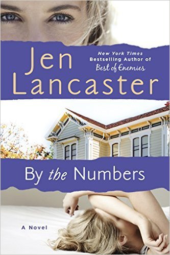 By The Numbers by Jen Lancaster