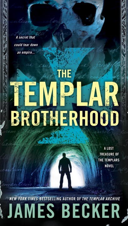 The Templar Brotherhood by James Becker