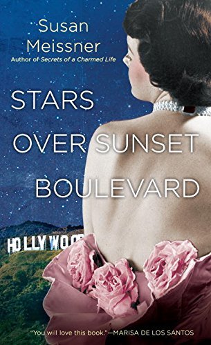 Stars Over Sunset Boulevard by Susan Meissner