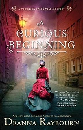 A Curious Beginning by Deanna Raybourn