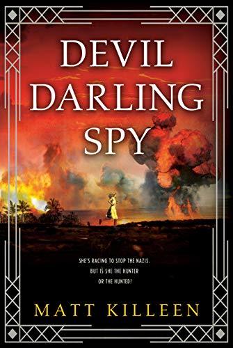 Devil Darling Spy by Matt Killeen