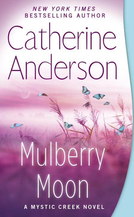 Mulberry Moon by Catherine Anderson