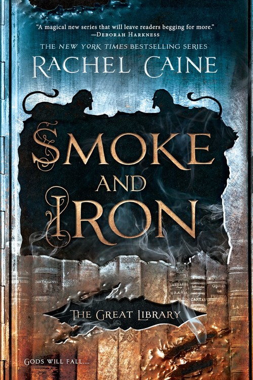 Smoke and Iron by Rachel Caine