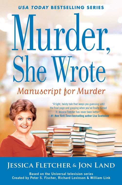 Murder, She Wrote: Manuscript for Murder by Jessica Fletcher