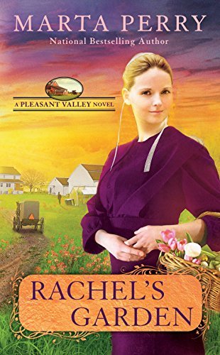 Rachel's Garden by Marta Perry