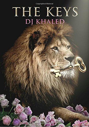 The Keys by Dj Khaled