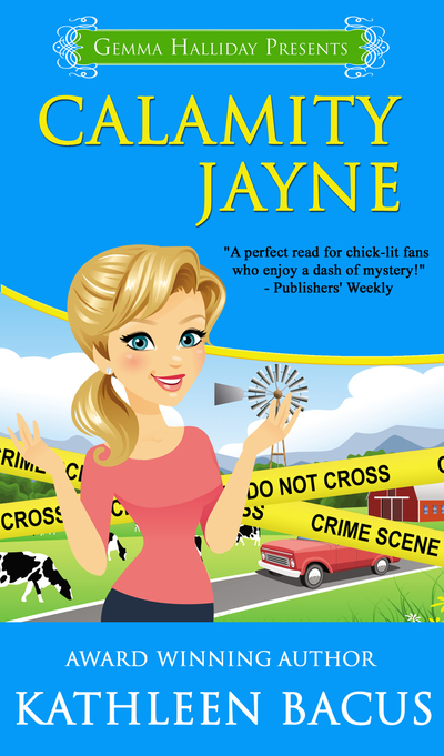 Calamity Jayne by Kathleen Bacus