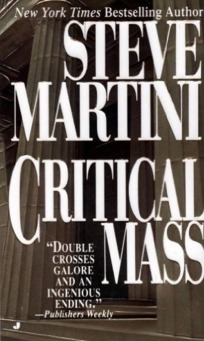 Critical Mass by Steve Martini