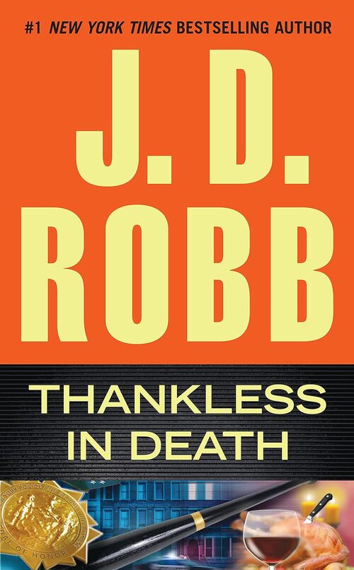 Thankless In Death by J.D. Robb