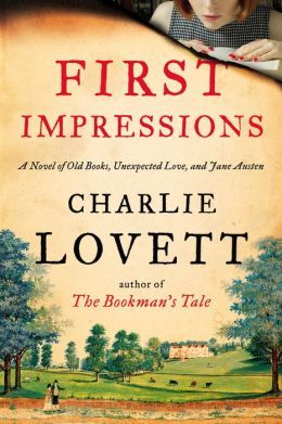 First Impressions by Charlie Lovett