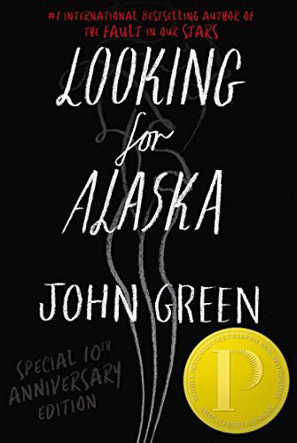 Looking for Alaska Special 10th Anniversary Edition by John Green