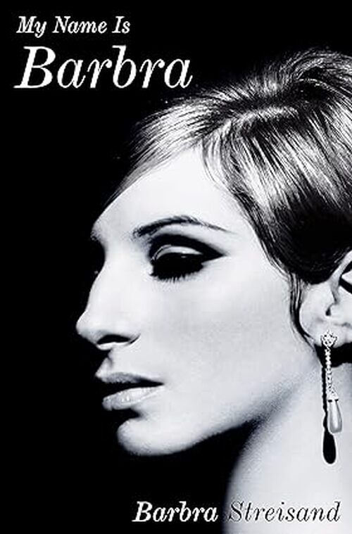 My Name Is Barbra by Barbra Streisand