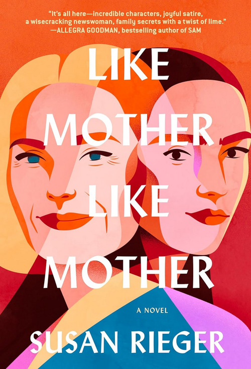 Like Mother, Like Mother by Susan Rieger