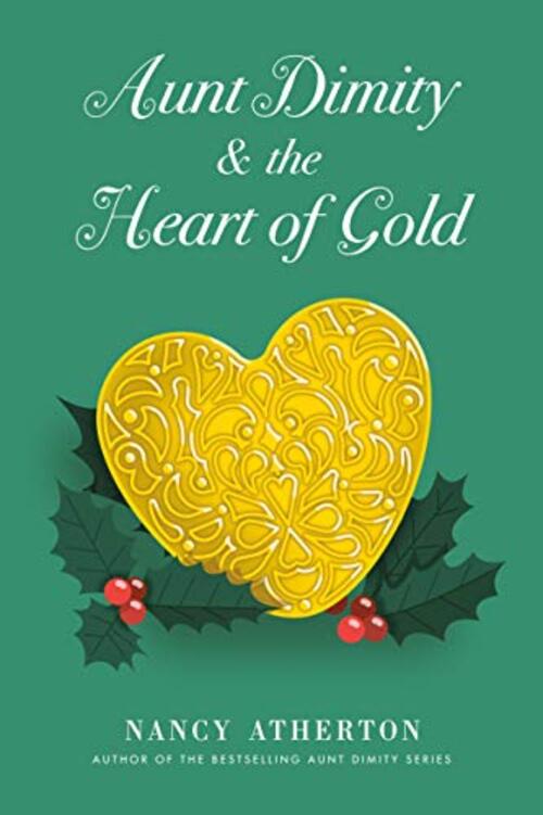 Aunt Dimity and the Heart of Gold by Nancy Atherton