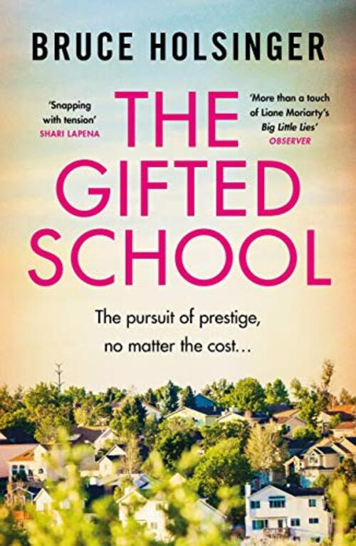 The Gifted School by Bruce Holsinger