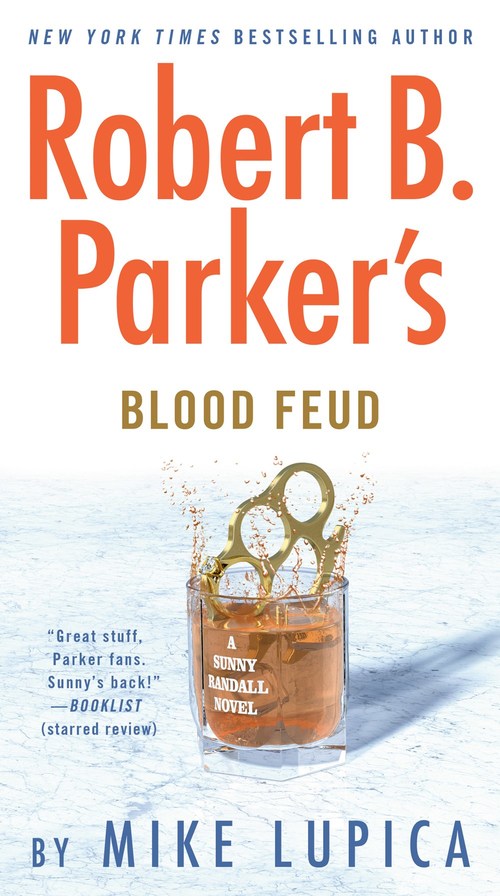 Robert B. Parker's Blood Feud by Mike Lupica