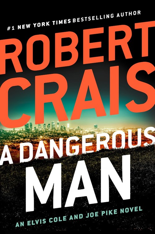 A Dangerous Man by Robert Crais
